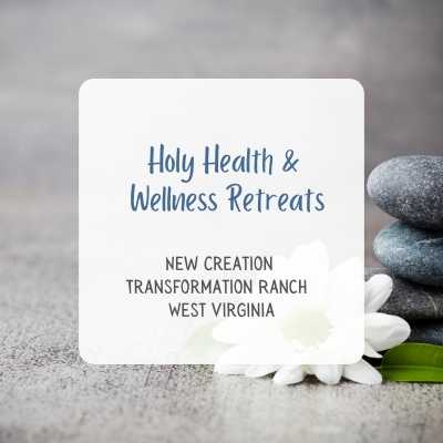 holy health and wellness christian retreat